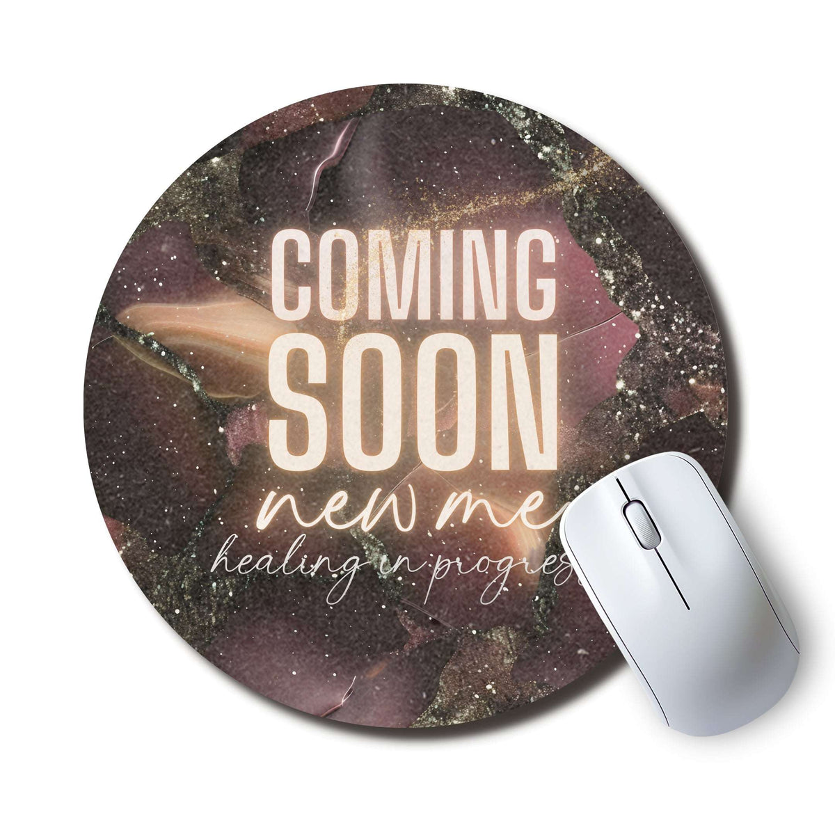 Coming Soon New Me Circle Mouse Pad
